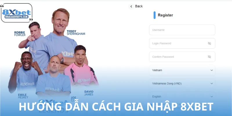 Từng hướng dẫn về cách để vào nhà cái 8XBET và chơi cá cược